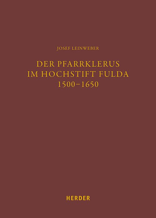 Produktbild: Der Pfarrklerus im Hochstift Fulda 1500&ndash;1650