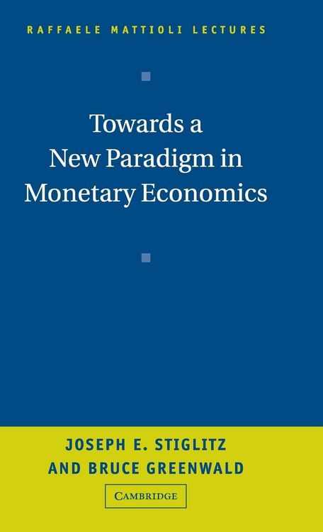 Produktbild: Towards a New Paradigm in Monetary Economics