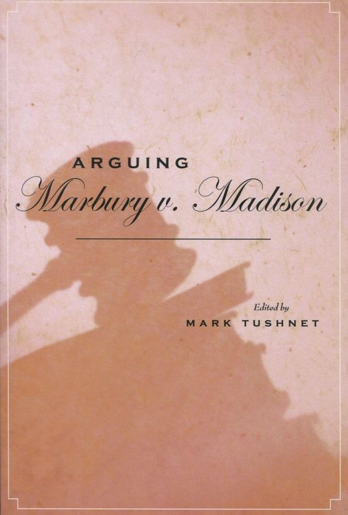 Produktbild: Arguing Marbury V. Madison