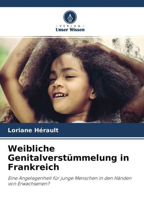 Produktbild: H&eacute;rault, L: Weibliche Genitalverst&uuml;mmelung in Frankreich