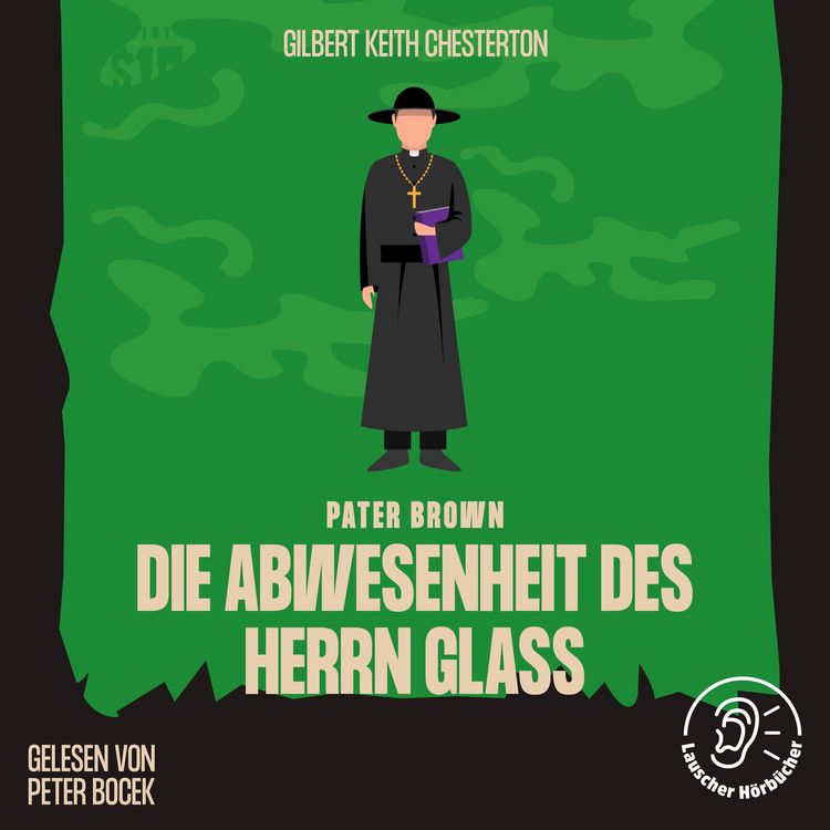 Produktbild: Die Abwesenheit des Herrn Gla&szlig;