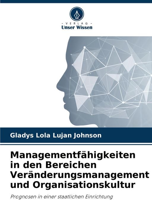 Produktbild: Managementf&auml;higkeiten in den Bereichen Ver&auml;nderungsmanagement und Organisationskultur