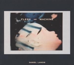 Produktbild: Flesh And Machine