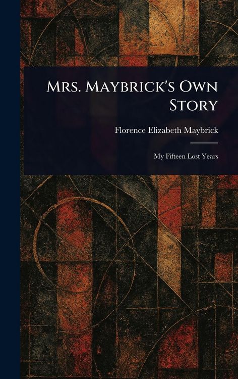 Produktbild: Mrs. Maybrick's Own Story
