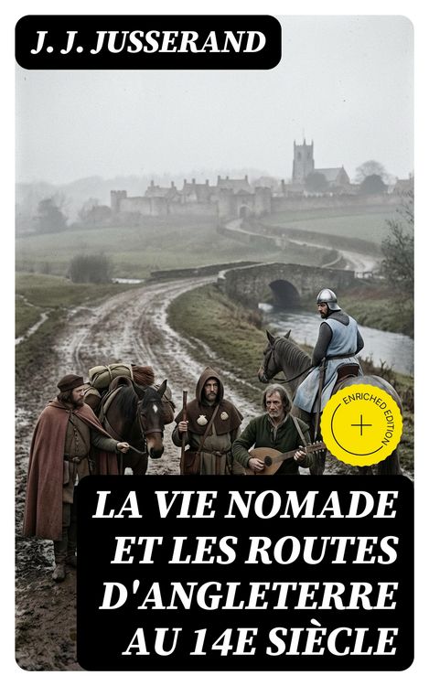 Produktbild: La vie nomade et les routes d'Angleterre au 14e si&egrave;cle