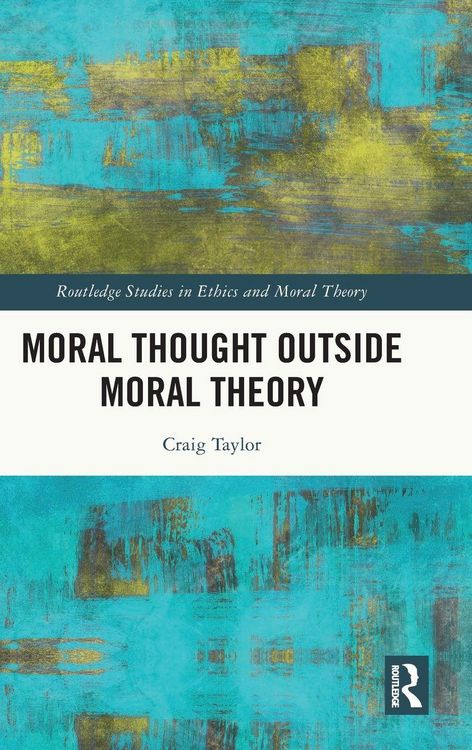 Produktbild: Moral Thought Outside Moral Theory