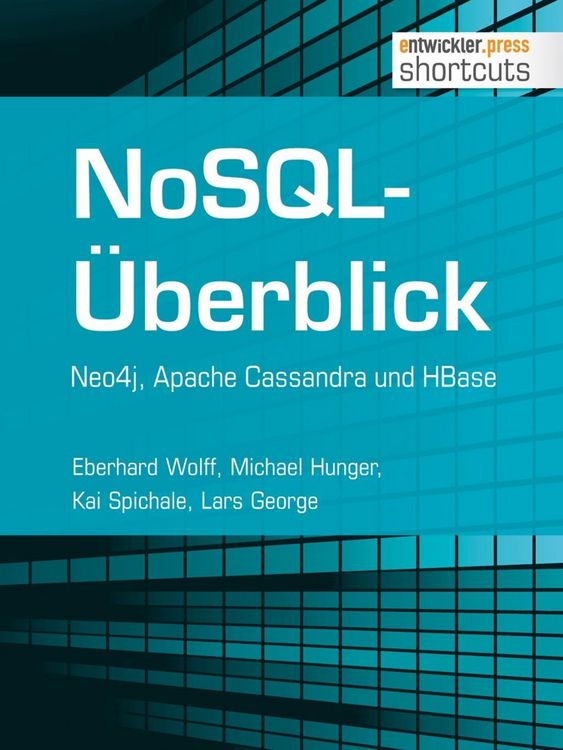 Produktbild: NoSQL-&Uuml;berblick - Neo4j, Apache Cassandra und HBase