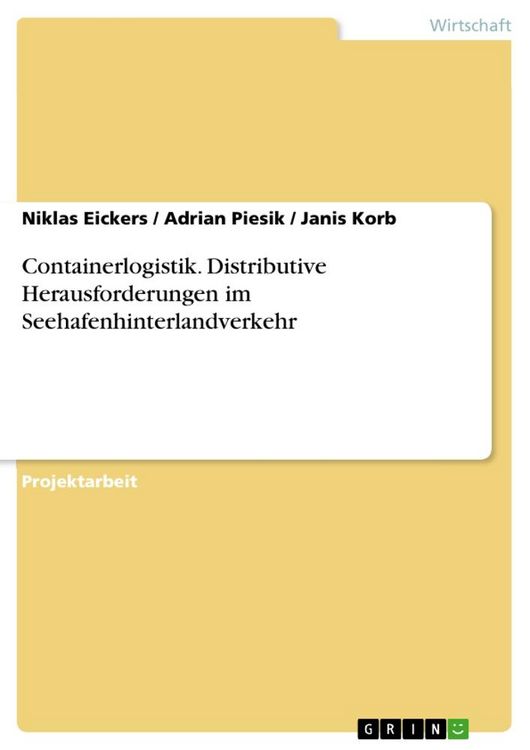 Produktbild: Containerlogistik. Distributive Herausforderungen im Seehafenhinterlandverkehr