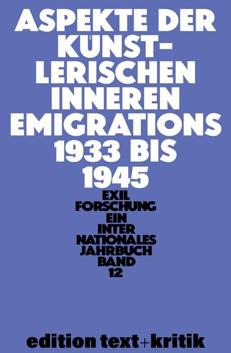 Produktbild: Aspekte der k&uuml;nstlerischen inneren Emigration 1933-1945