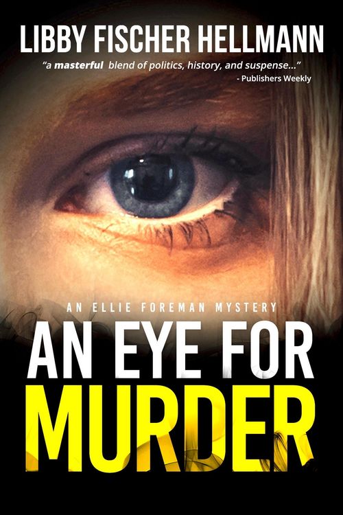 Produktbild: An Eye For Murder: An Ellie Foreman Mystery (The Ellie Foreman Mysteries, #1)