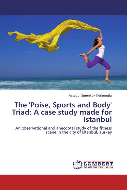 Produktbild: The 'Poise, Sports and Body' Triad: A case study made for Istanbul