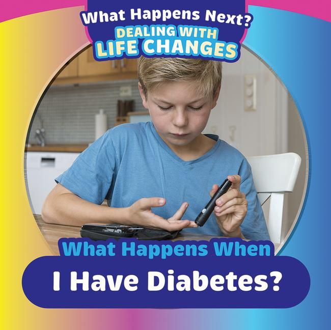 Produktbild: What Happens When I Have Diabetes?
