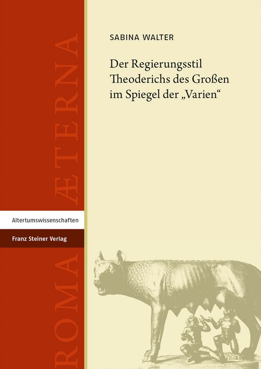Produktbild: Der Regierungsstil Theoderichs des Gro&szlig;en im Spiegel der &bdquo;Varien&ldquo;