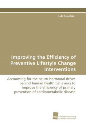 Produktbild: Kraushaar, L: Improving the Efficiency of Preventive Lifesty