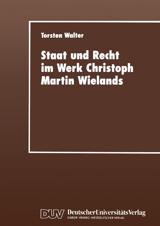 Produktbild: Staat und Recht im Werk Christoph Martin Wielands