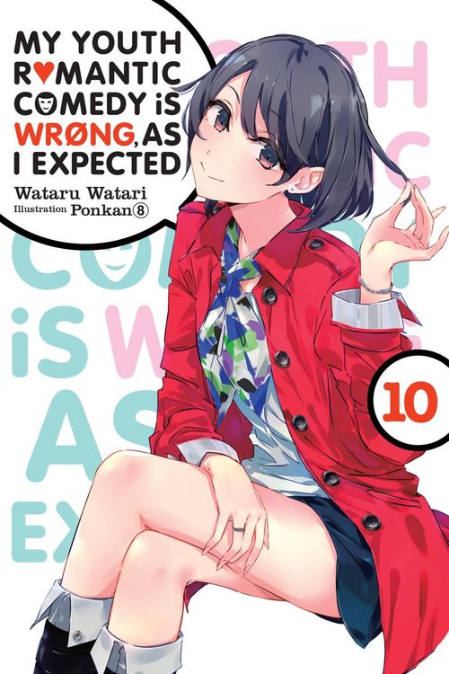 Produktbild: My Youth Romantic Comedy Is Wrong, as I Expected, Vol. 10 (Light Novel)