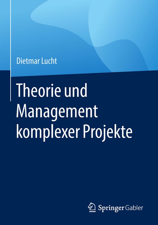 Produktbild: Theorie und Management komplexer Projekte