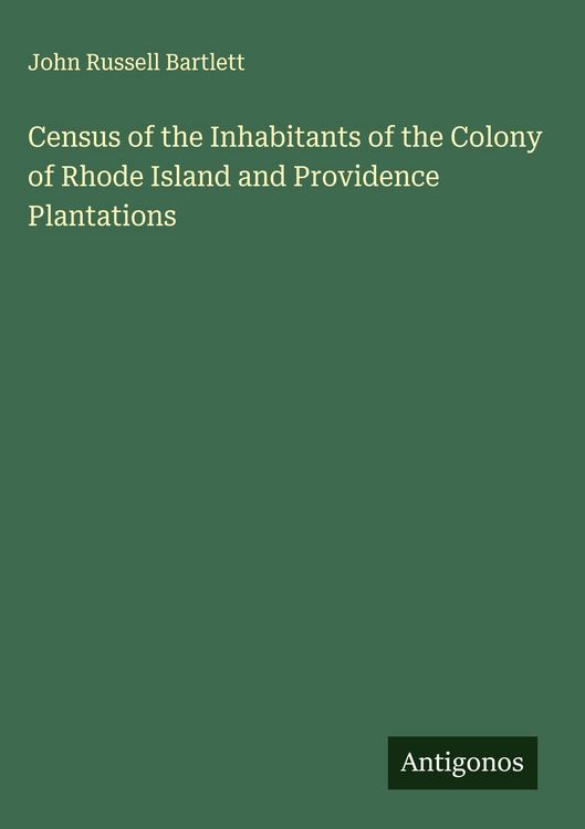 Produktbild: Census of the Inhabitants of the Colony of Rhode Island and Providence Plantations
