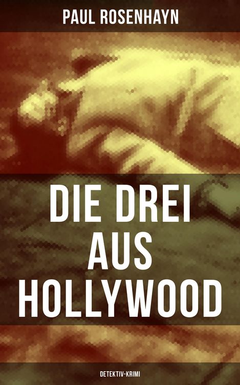 Produktbild: Die drei aus Hollywood (Detektiv-Krimi)