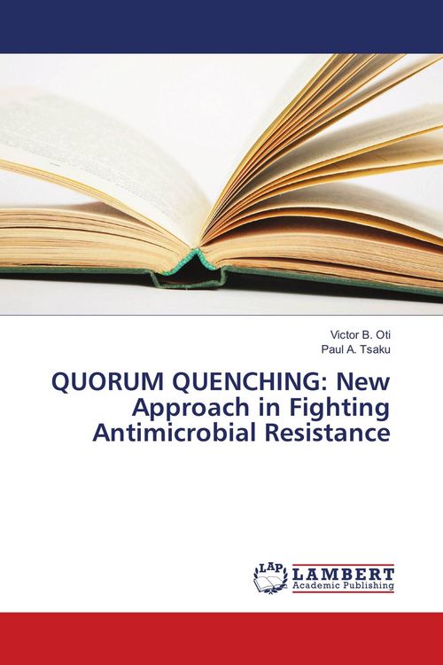 Produktbild: QUORUM QUENCHING: New Approach in Fighting Antimicrobial Resistance