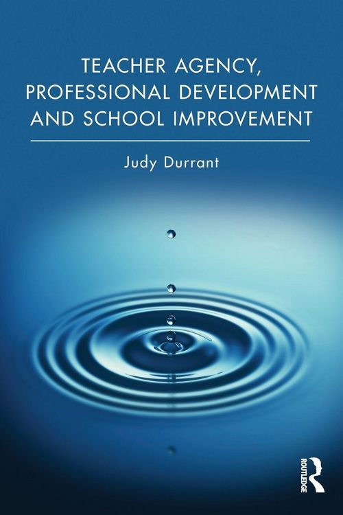 Produktbild: Teacher Agency, Professional Development and School Improvement