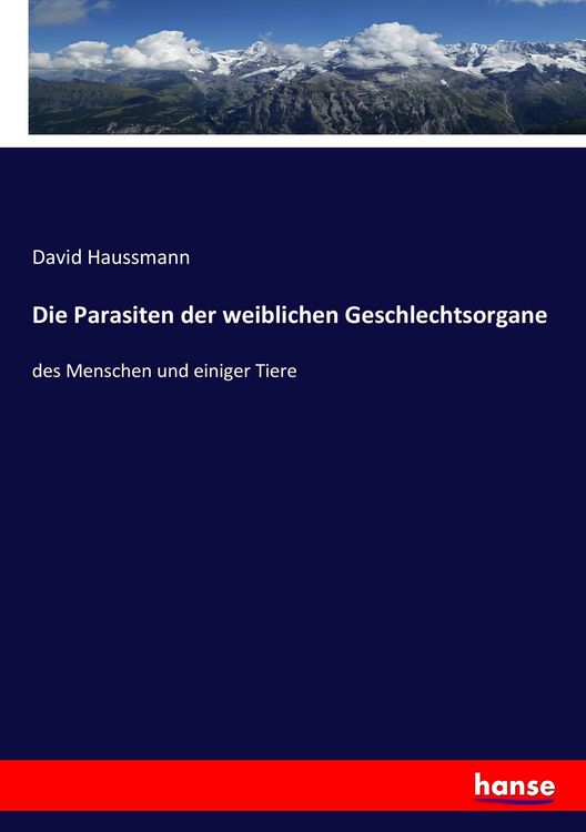 Produktbild: Die Parasiten der weiblichen Geschlechtsorgane
