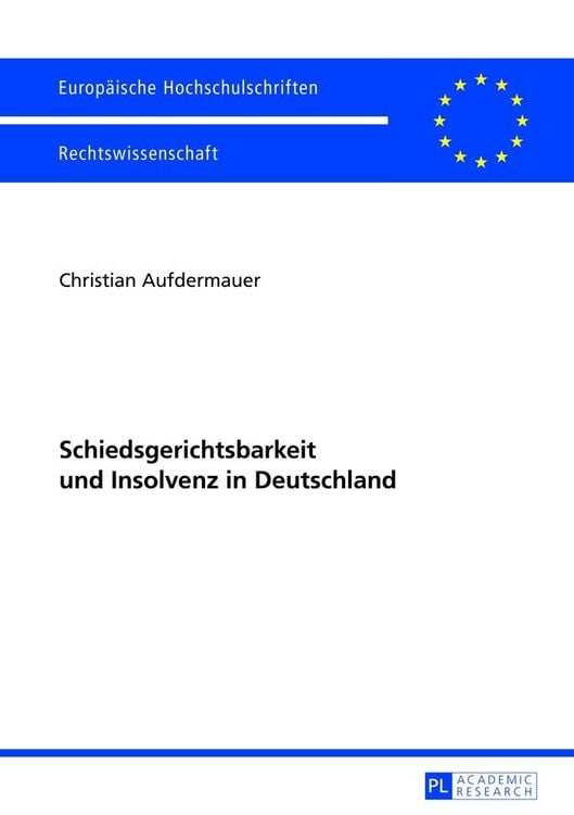 Produktbild: Schiedsgerichtsbarkeit und Insolvenz in Deutschland
