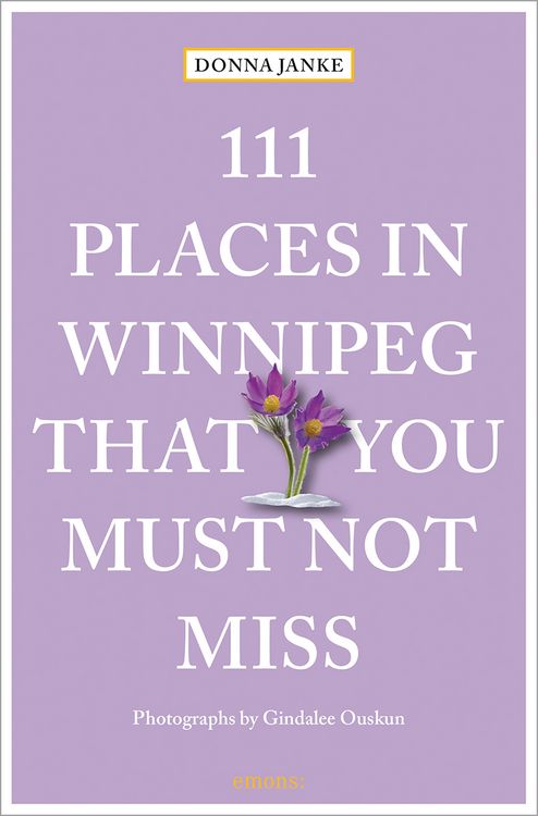 Produktbild: 111 Places in Winnipeg That You Must Not Miss