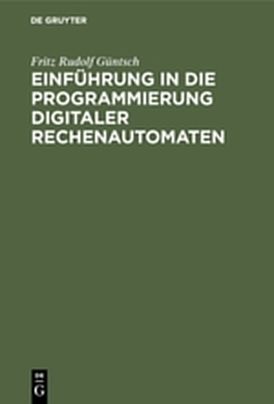 Produktbild: Einf&uuml;hrung in die Programmierung digitaler Rechenautomaten