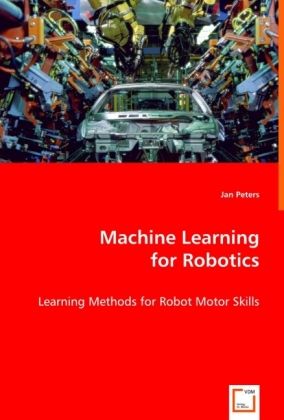 Produktbild: Peters, J: Machine Learning for Robotics