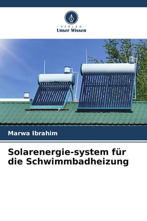 Produktbild: Solarenergie-system f&uuml;r die Schwimmbadheizung
