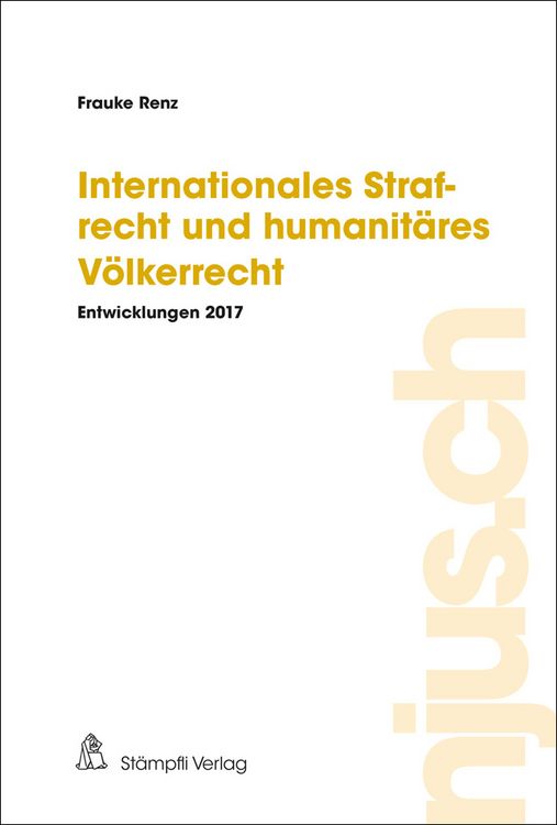 Produktbild: Internationales Strafrecht und humanit&auml;res V&ouml;lkerrecht