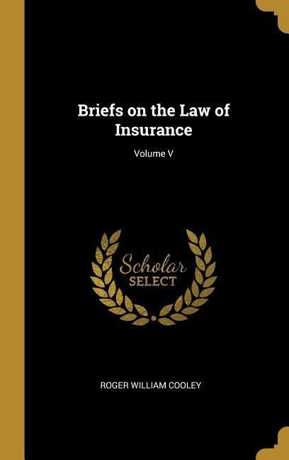 Produktbild: Briefs on the Law of Insurance; Volume V
