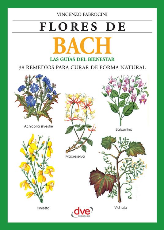 Produktbild: Flores de Bach. Guia del bienestar, 38 Remedios para curar de forma natural