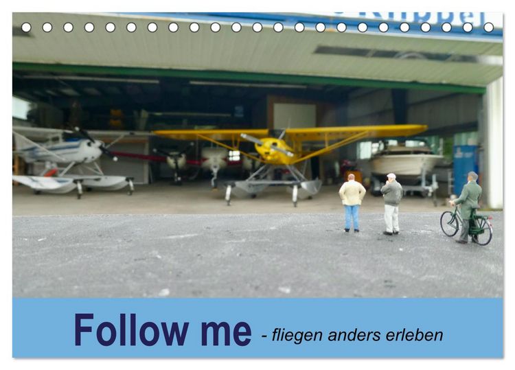 Produktbild: Follow me - fliegen anders erleben (Tischkalender 2026 DIN A5 quer), CALVENDO Monatskalender