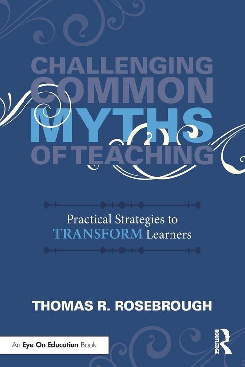 Produktbild: Challenging Common Myths of Teaching