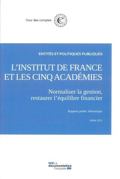 Produktbild: L Institut de France et les Cinq Academies: Normaliser la Gestion,