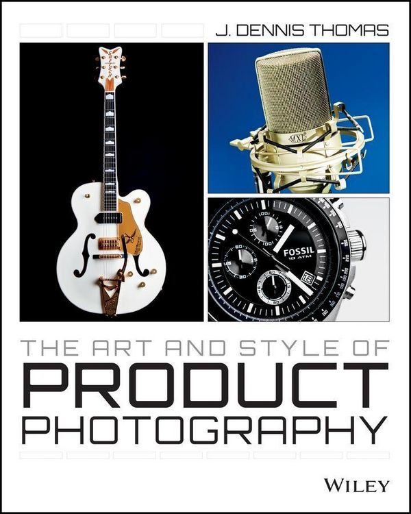 Produktbild: The Art and Style of Product Photography