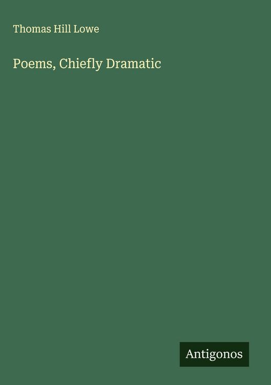 Produktbild: Poems, Chiefly Dramatic