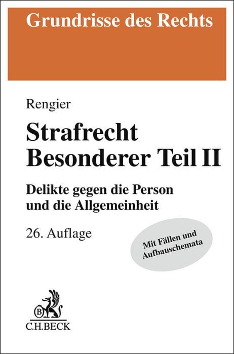 Bild vom Artikel Grundrisse des Rechts / Strafrecht Besonderer Teil II. Strafrecht BT II vom Autor Rudolf Rengier