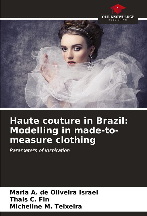 Produktbild: Haute couture in Brazil: Modelling in made-to-measure clothing