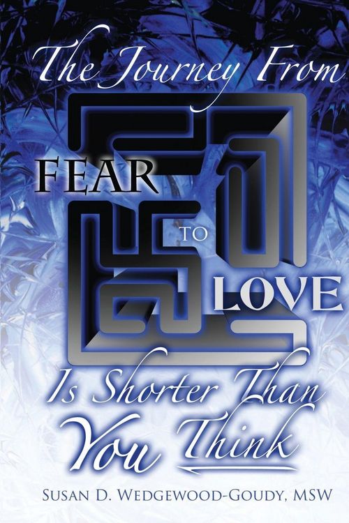 Produktbild: The Journey from Fear to Love Is Shorter Than YOU Think