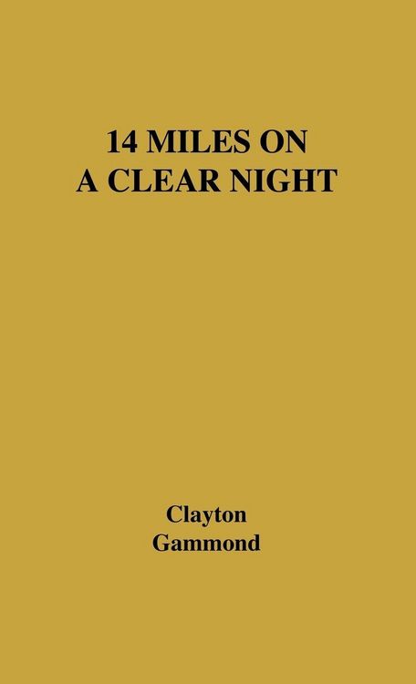 Produktbild: 14 Miles on a Clear Night