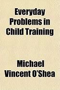 Produktbild: Everyday Problems in Child Training