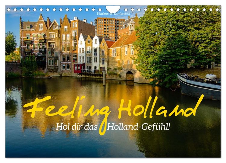 Produktbild: Feeling Holland (Wandkalender 2026 DIN A4 quer), CALVENDO Monatskalender