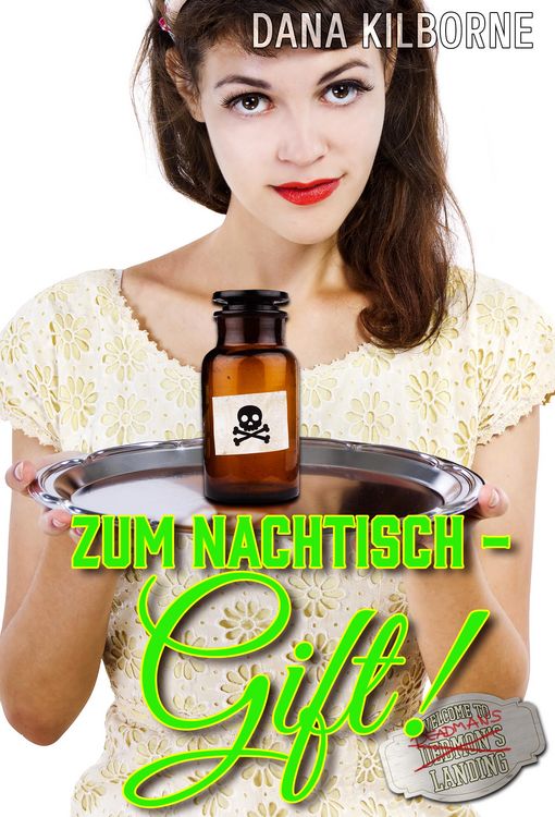 Produktbild: Zum Nachtisch - Gift!