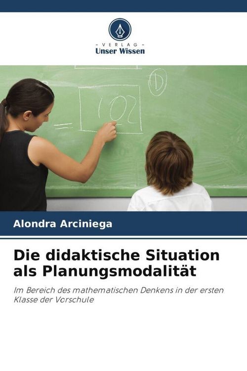 Produktbild: Die didaktische Situation als Planungsmodalit&auml;t