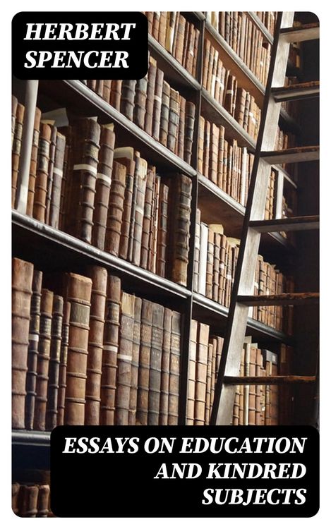 Produktbild: Essays on Education and Kindred Subjects