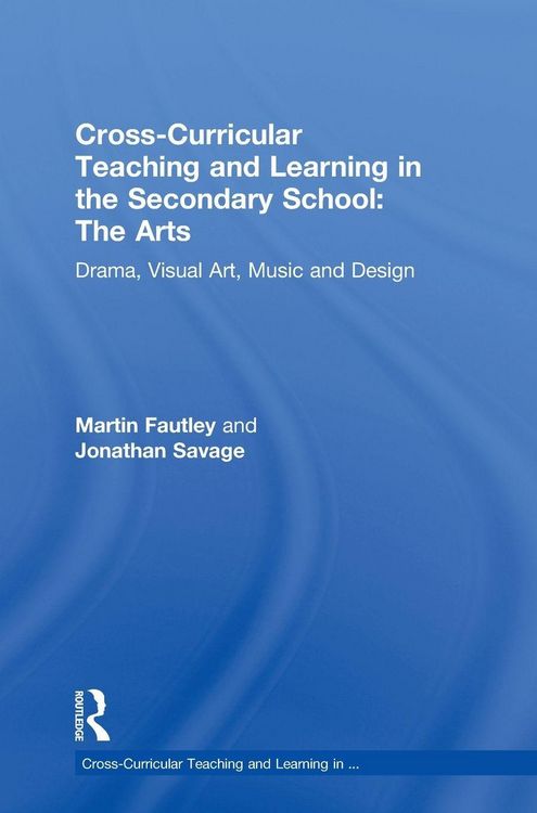 Produktbild: Cross-Curricular Teaching and Learning in the Secondary School... The Arts