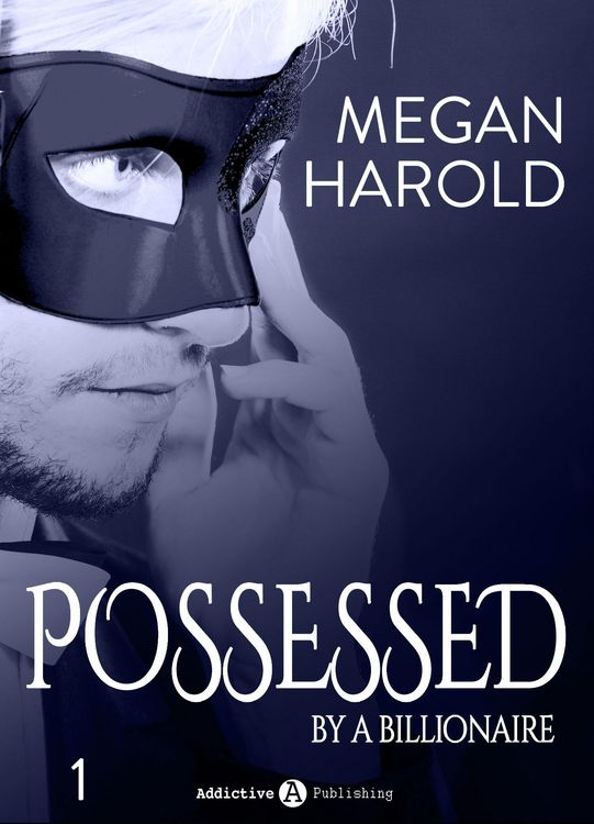 Produktbild: Possessed by a Billionaire - Band 1